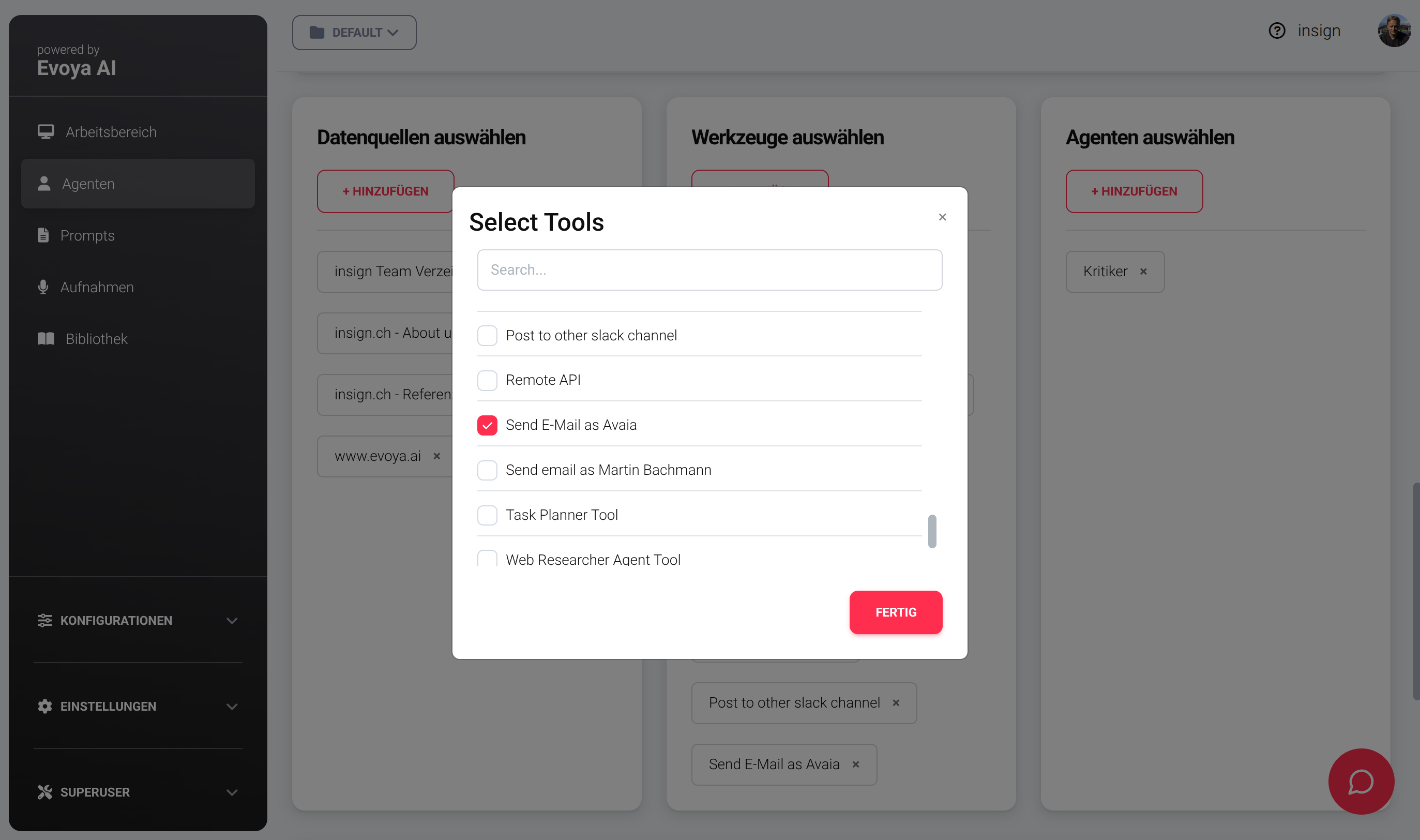 Activate the previously configured tool in the tool selection